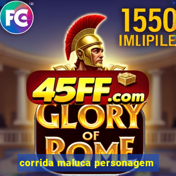 corrida maluca personagem